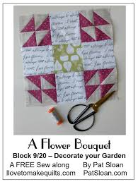 Book one by lisa mackay is a book i've been trying very hard to like, but it seems like a rehash of fifty shades, which seemed like fan fiction of. Pat S Free A Flower Bouquet Block 9 Pat Sloan S I Love To Make Quilts