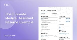 When writing your resume, be sure to reference the job description and highlight any skills, awards and certifications that match with the requirements. Top Medical Assistant Resume Examples Samples For 2021 Enhancv Com