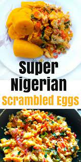 Scrambled Egg Recipe Very Tasty Ada S Recipes African Recipes Nigerian Food Scrambled Eggs Recipe African Cooking