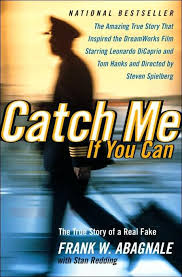 Catch Me If You Can By Frank Abagnale Books True Stories Book Worth Reading