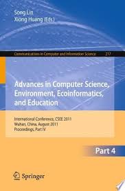 From college of education (monotechnic) to polytechnic to the university, we have in our archives, hundreds complete computer science research project works pdf, thesis and. Download Advances In Computer Science Environment Ecoinformatics And Education Part Iv Pdf F Computer Science Information Engineering Education Application