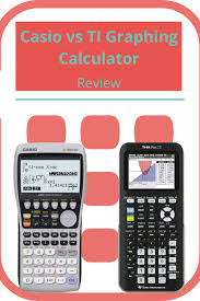 Casio Fx 9860gii Vs Ti Graphing Calculator Ti 84 Plus Ce In 2020 Graphing Calculator Graphing Calculators Calculator