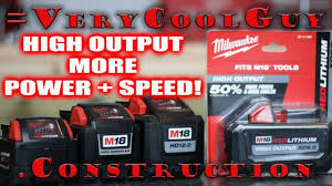 Milwaukee M18 High Output Batteries Watch Before You Buy