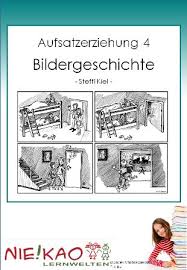 Im muttersprachlichen deutschunterricht haben sich bildergeschichten fest in der sekundarstufe i und ii insbesondere als anreize zum erzählen und schreiben und somit. Aufsatzerziehung 4 Bildergeschichte Unterrichtsmaterial Zum Download