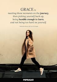 16 Inspiring Quotes From Kickass Women Grace Quotes Insightful Quotes Humble Quotes