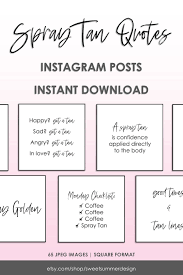 65 Spray Tanning Instagram Posts Tanning Quotes Social Media Posts Instagram Tanning Templates Spray T Instagram Quotes Tanning Quotes Spray Tanning Quotes