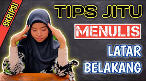 Umum dan khusus manfaat penelitian praktis dan teoritis tinjauan pustka kerangka konsep, hipotesis dan do metode penelitian. Tips Membuat Latar Belakang Skripsi Paling Mudah Beserta Contohnya Youtube
