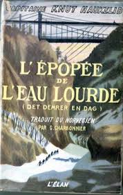 Calculez précisément ce que vous coûte le calcaire et découvrez ce que vous pourriez économiser grâce à un adoucisseur d'eau. L Epopee De L Eau Lourde Knut Haukelid Babelio