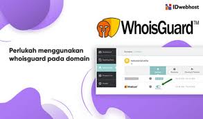 Perlukah Menggunakan Whoisguard Untuk Domain Idwebhost
