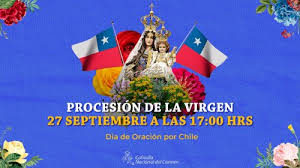 Virgen del carmen en la historia de chile. En Vivo Procesion Virgen Del Carmen Y Dia De Oracion Por Chile