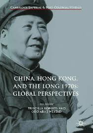 PDF) China, Hong Kong, and the Long 1970s: Global Perspectives