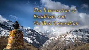 The Intersection Of Buddhism And The Beat Generation Empty Mirror