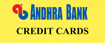 We have a card for every need: Andhra Bank Credit Cards Guide For Application Eligibility