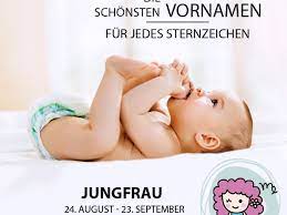 Sternzeichen Jungfrau: Die schönsten Vornamen für August- und September- Babys