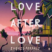 May 29, 2021 · after love is a film about identity, culture and grief written and directed by aleem khan in his debut feature film. Love After Love Horbuch Download Von Ingrid Persaud Audible De Gelesen Von Ingrid Persaud