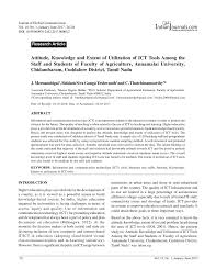 Pdf Attitude Knowledge And Extent Of Utilization Of Ict Tools Among The Staff And Students Of Faculty Of Agriculture Annamalai University Chidambaram Cuddalore District Tamil Nadu
