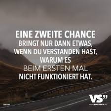 Eine Zweite Chance Bringt Nur Dann Etwas Wenn Du Verstanden Hast