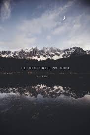 Restores My Soul Bible Quotes Jpg 500 750 Inspirational Bible Quotes Bible Inspiration Bible Quotes