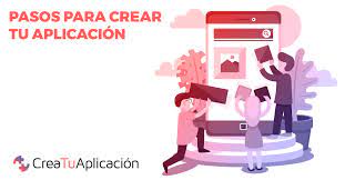 Pasos como crear una aplicacion. Conoces Los Pasos A Seguir Para Crear Una App Crea Tu Aplicacion