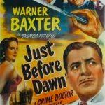 Just Before Dawn (1946)