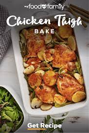 Chicken Thigh Bake Recipe Chicken Dinner Recipes Easy Casserole Recipes Health Dinner Recipes