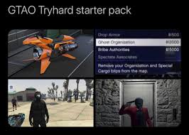 Apr 22, 2021 · players like shroud, tfue, scout, ninja, s1mple have started a new trend of cool and unique names for gaming. The Gta Tryhard R Starterpacks Starter Packs Know Your Meme