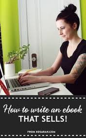How To Write An Ebook That Sells Without Giving Yourself A Giant Headache Blogging Smallbusiness Selfpublishing Ebook Writing Writing Jobs Writing