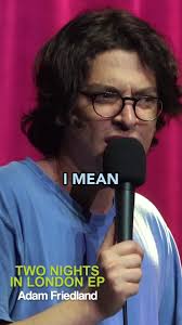Adam Friedland Standup Girlfriend