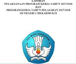 Oleh karena itu kamipun memberikan contoh laporan pkl di bawah ini. Unduh Contoh Laporan Pelaksanaan Program Kerja 2017 2018 Dan Program Kerja 2018 2019 Sekolah Dasar Guru Jumi