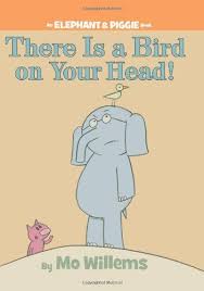 There Is A Bird On Your Head Elephant Piggie Book Only 2 99 Reg 9 99 Books Favorite Books Mo Willems