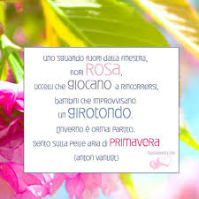 Frases e pensamentos de primavera (74 frases). Frasi Primavera Aforismi Di Primavera E Citazioni Sulla Primavera