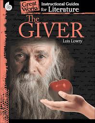 Part of lowry's the giver quartet,. The Giver An Instructional Guide For Literature Teacher Created Materials