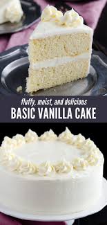 Basic Vanilla Cake In 2020 Homemade Vanilla Cake Easy Vanilla Cake Recipe Vanilla Cake