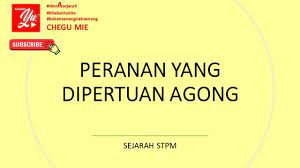 Nama senarai yang dipertuan agong yang dikongsikan ini adalah dari tahun 1957 sehingga tahun 2016. Peranan Yang Dipertuan Agong Sejarah Stpm Youtube