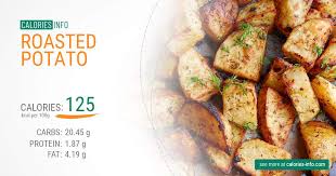 Calories per serving of scrambled eggs and potato 144 calories of egg, fresh, whole, raw, (2 large) 104 calories of potato, raw, (1 cup diced) Roasted Potato Calories In 100g Oz One Roasted Potato Slice And More
