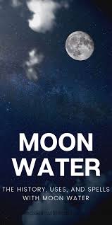 Moon Water History How To Make It And Its Spiritual Uses Full Moon Spells Moon Spells Full Moon Ritual