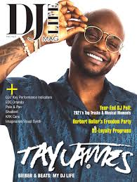 DJ LIFE MAG, Vol.1 No.2 Featuring Tay James
