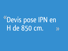 D'où la nécessité de prévoir également le prix de pose d'une poutre ipn. Devis Pose Ipn En H De 850 Cm 21 Messages