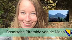 PIRAMIDE BOSNIË: mijn ervaringen met de Piramide van de Maan in Visoko