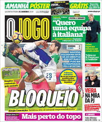 Só aqui no futemax você fica ligado em tudo o que rola no mundo do futebol ao vivo, ufc, notícias do mundo esportivo e muito mais totalmente grátis. Newspaper O Jogo Portugal Newspapers In Portugal Wednesday S Edition January 31 Of 2018 Kiosko Net