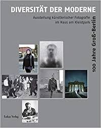 Accompanying events will be announced here on pib and on the haus am kleistpark website. Diversitat Der Moderne 100 Jahre Gross Berlin Ausstellung Kunstlerischer Fotografie Im Haus Am Kleistpark Muschter Gabriele Warnke Uwe Amazon De Books