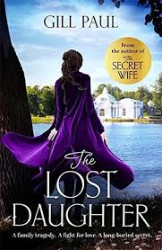 The lost daughter starts off when you wake up in a hospital remembering nothing but only that he has a daughter. The Lost Daughter By Gill Paul