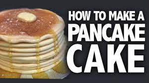 How To Make A Pancake Cake Pancake Cake How To Pancakes Cake Decorating Videos