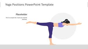 Yoga asanas help in bringing the mind, body, and soul into a meditative state which in turn offer overall harmony and contentment to a person. Yoga Positions Powerpoint Template Slidemodel