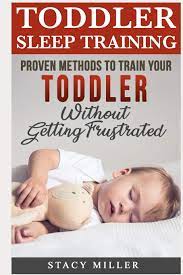 Picture books to help you potty train. Toddler Sleep Training Proven Methods To Train Your Toddler Without Getting Frustrated Toddler Parenting Discipline Development New Parent Books Motherhood Miller Stacy 9781090126207 Amazon Com Books
