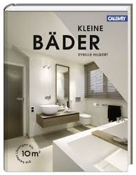 Kleines badezimmer muss renoviert werden. Buchtipp Kleine Bader Die Besten Losungen Bis 10 Quadratmeter