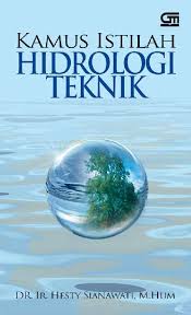 The world's largest ebook library. Jual Buku Kamus Istilah Hidrologi Teknik Oleh Dr Ir Hesty Sianawati M Hum Gramedia Digital Indonesia