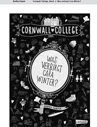 Есть восемь кампусов в группе cornwall college, в camborne , newquay , sisna park, st austell , княжество колледже , розьюарн и стоук climsland , bicton колледже и фолмаут морскую школу. Annika Harper Cornwall College Band 1 Was Verbirgt Cara Winter Pdf Free Download
