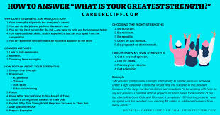 List of strengths and weaknesses 17 good examples of strengths. What Is Your Greatest Strength Answer Samples Career Cliff
