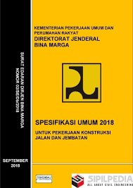 Jalan konstruksi jalan secara umum terdiri dari: Download Gratis Spesifikasi Umum Untuk Konstruksi Jalan Dan Jembatan Tahun 2018 Sipilpedia